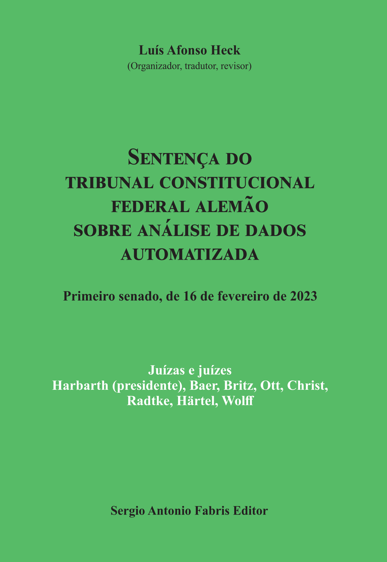 SENTENÇA DO TRIBUNAL CONSTITUCIONAL FEDERAL ALEMÃO SOBRE ANÁLISE DE DADOS AUTOMATIZADA – 2025